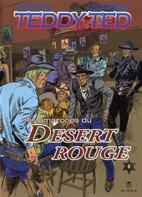 Roger Lécureux et Gérald Forton - Teddy Ted Tome 6 : Les amazones du désert rouge.