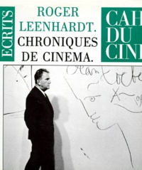 Roger Leenhardt - Chroniques de cinéma.