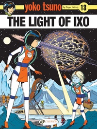 Roger Leloup - Yoko Tsuno Tome 13 : The Light of Ixo.