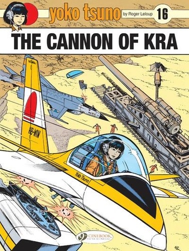 Yoko Tsuno Tome 16 The Cannon of Kra