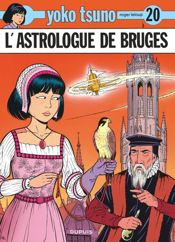 Yoko Tsuno Tome 20 L'astrologue de Bruges