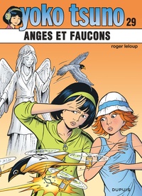 Roger Leloup - Yoko Tsuno Tome 29 : Anges et faucons.