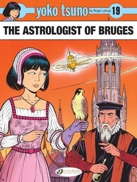 Roger Leloup - Characters  : Yoko Tsuno Vol. 19 - The Astrologist of Bruges.