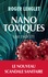 Nanotoxiques. Une enquête