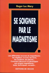 Se soigner par le magnétisme