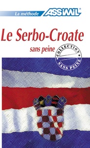 Roger Ludwig et Borjanka Jolic - Le serbo-croate sans peine.