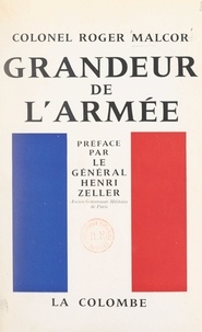 Roger Malcor et Henri Zeller - Grandeur de l'armée - Rôle moral de l'officier.