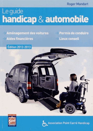 Roger Mandart - Le guide handicap & automobile 2012-2013.