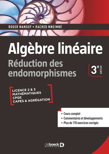 Algèbre linéaire. Réduction des endomorphismes 3e édition