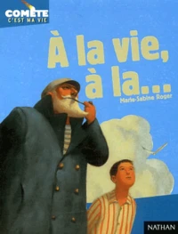 A la vie, à la...