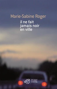 Il ne fait jamais noir en ville