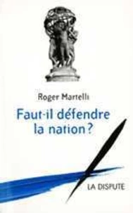 Faut-il défendre la nation ?