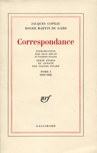 Roger Martin du Gard et Jacques Copeau - Correspondance - Tome 1, 1913-1928.