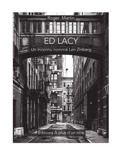 Ed Lacy. Un inconnu nommé Len Zinberg