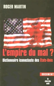 L'empire du mal?