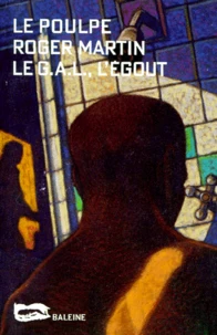 Le GAL, l'égout
