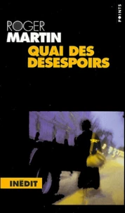Quai Des Desespoirs