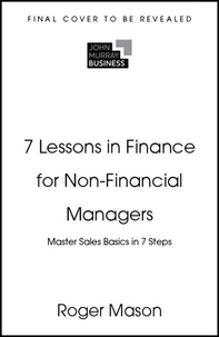 7 Lessons in Finance for Non-Financial Managers