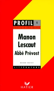 Manon Lescaut (1733), Abbe Prevost