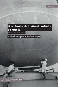 Une histoire de la sûreté nucléaire en France