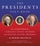 The Presidents Fact Book. The Achievements, Campaigns, Events, Triumphs, and Legacies of Every President