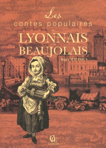 Les contes populaires du Lyonnais et du Beaujolais