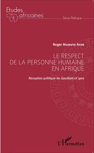 Le respect de la personne humaine en Afrique