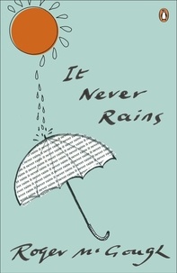 Roger McGough - It Never Rains.