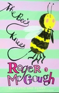 Roger McGough - The Bee's Knees.