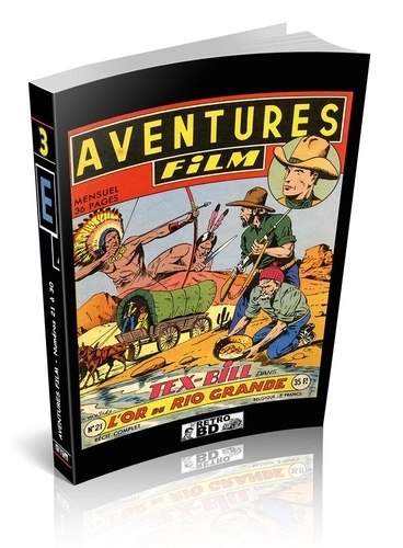 Roger Mellies - Aventures Film Tome 3, N° 21 à 30 : Tex-Bill - L'or du Rio Grande.