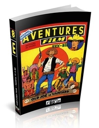 Roger Mellies - Aventures Film Tome 8, N° 71 à 80 : Tex-Bill - Old Joé le vantard.