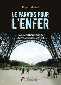Le paradis pour l'enfer