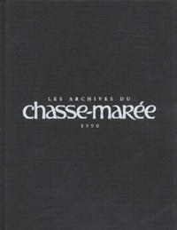 Roger Miniconi et André Péron - Les archives du Chasse-Marée 1990.