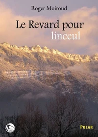Le Revard pour linceul