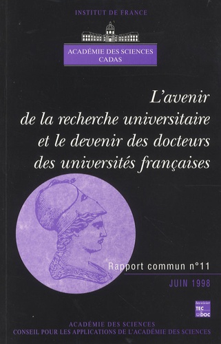 Roger Monier - L'avenir de la recherche universitaire et le devenir des docteurs des universités françaises.