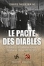 Roger Moorhouse - Le pacte des diables - Histoire de l'alliance entre Staline et Hitler (1939-1941).