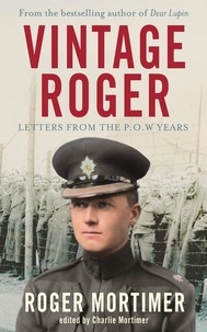 Epub ebooks à télécharger Vintage Roger  - Letters from the POW Years (French Edition) 