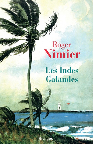 Roger Nimier - Les Indes Galandes.