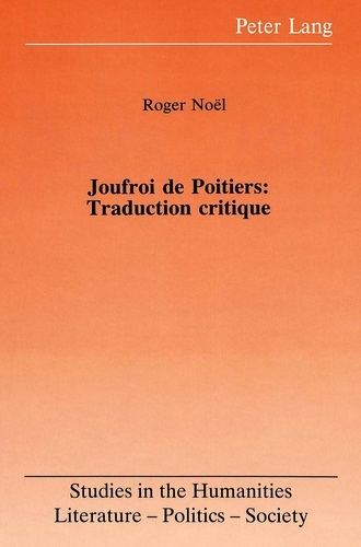 Roger Noël - Joufroi de poitiers: traduction critique.