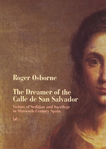Roger Osborne - The Dreamer Of Calle San Salvador.