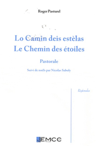 Roger Pasturel - Lo camin deis estelas ; Le chemin des etoiles - Pastorale.