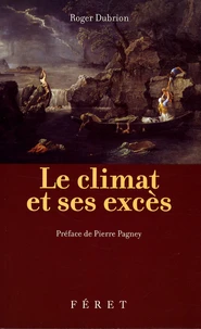 Le climat et ses excès