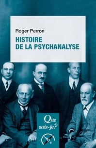 Roger Perron - Histoire de la psychanalyse.