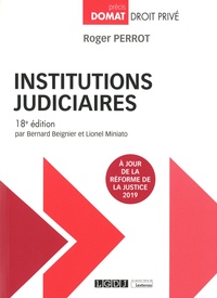 Roger Perrot et Bernard Beignier - Institutions judiciaires.
