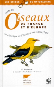 Roger Peterson - Guide Des Oiseaux De France Et D'Europe.