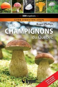 Roger Phillips - Les champignons du Québec - Guide d'identification.