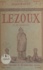Lezoux et ses alentours. Notes d'histoire et de géographie locales