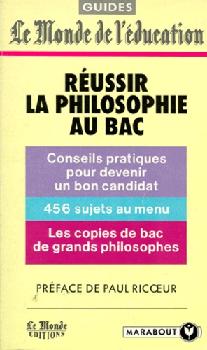 Roger-Pol Droit et  Collectif - Reussir La Philosophie Au Bac.