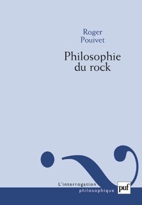 Roger Pouivet - Philosophie du rock - Une ontologie des artefacts et des enregistrements.