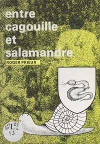 Roger Prieur - Entre cagouille et salamandre.